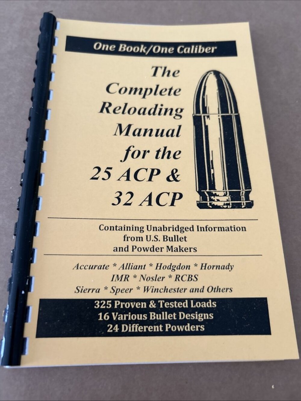 THE COMPLETE RELOADING MANUAL FOR THE 25 ACP & 32 ACP, LOADBOOKS USA